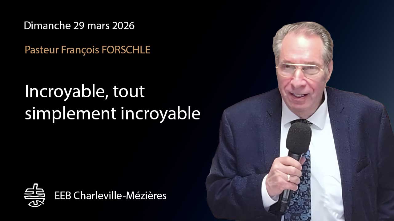 Incroyable, tout simplement incroyable