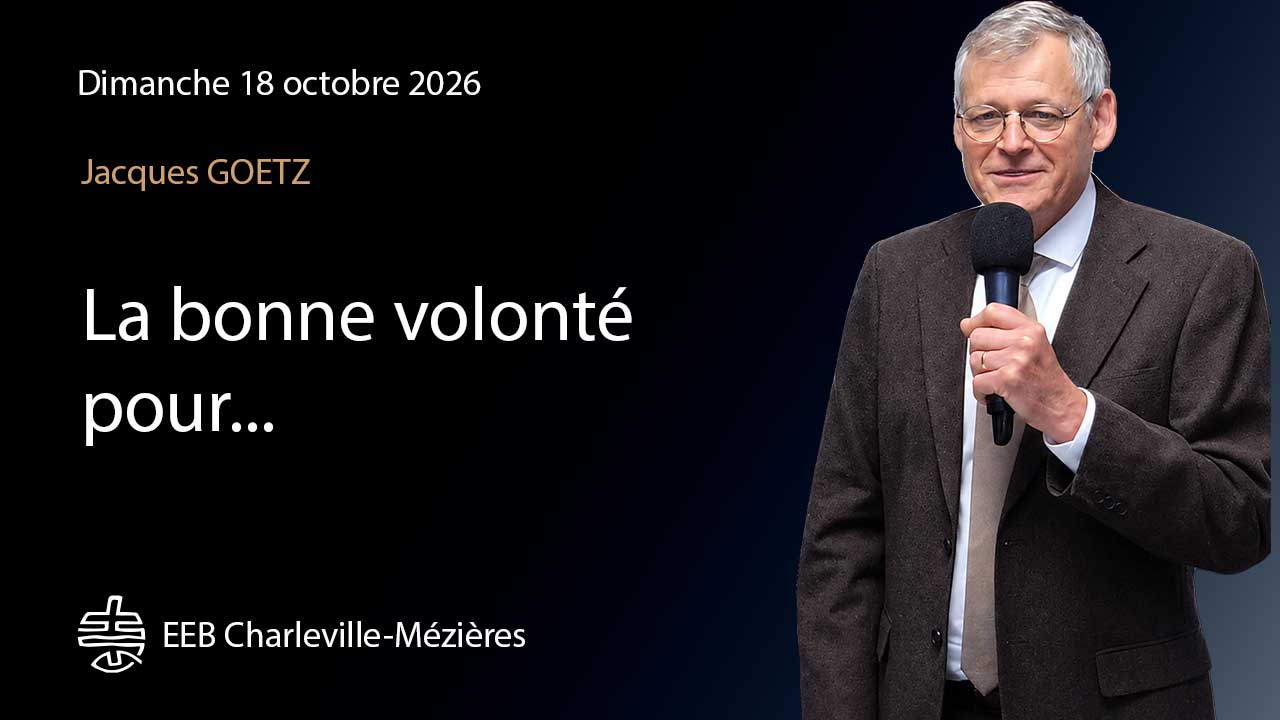 La bonne volonté pour...